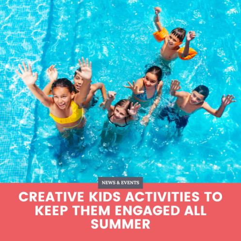 Creative Kids Activities to Keep Them Engaged All Summer